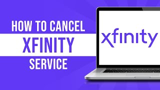 How To Cancel Xfinity Service