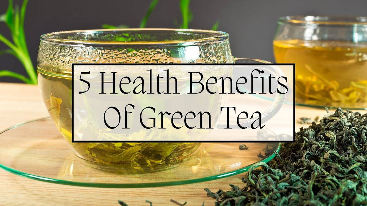 5 Health Benefits Of Green Tea - YouTube