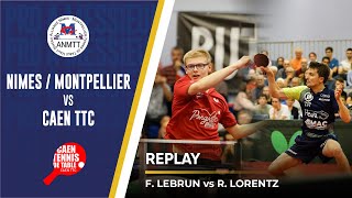 Felix LEBRUN vs Romain LORENTZ | Nimes/Montpellier Alliance  Caen TTC | PRO A