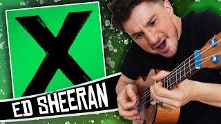 ed sheeran ukulele style x album medley