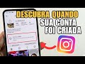 COMO DESCOBRIR A DATA QUE SEU INSTAGRAM FOI CRIADO. (DIA, MÊS E ANO)