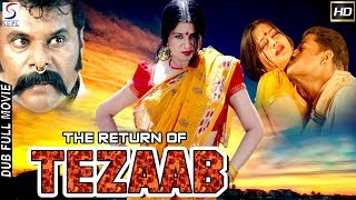 The Return Of Tezaab - Dubbed Full Movie | Hindi Movies 2018 Full Movie HD