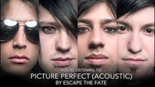 Download lagu Escape the Fate - Picture Perfect (Acoustic Version) (Audio Stream)