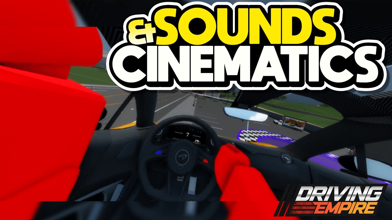 NEW SOUNDS CINEMATICS Coming To Driving Empire SOON More 