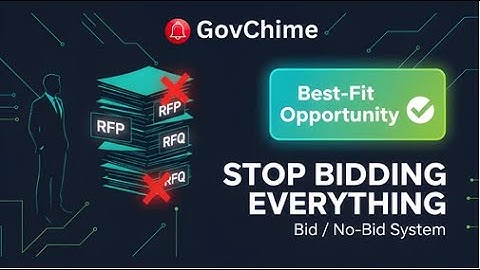 Stop Bidding Everything: Simple Bid / No‑Bid System for Government Contracts