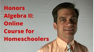 Honors Algebra II Online Classes: Homeschooling screenshot 3