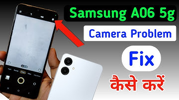 samsung a06 5g camera problem solve/how to fix camera problem samsung a06 5g/camera setting reset
