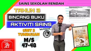 Buku Aktiviti Sains | Tahun 3: Tumbuhan | MS 47-48