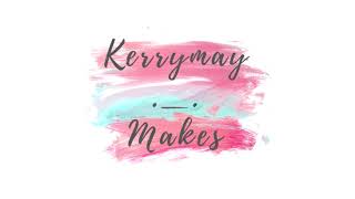 Welcome to Kerrymay._.Makes