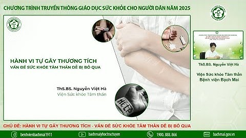 15. Hành vi tự gây thương tích - vấn đề sức khỏe tâm thần dễ bị bỏ qua