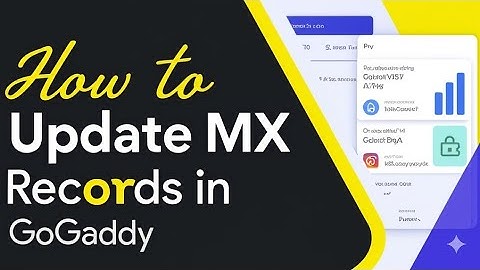 How to Update MX Records in GoDaddy  How to Configure MX Records in GoDaddy