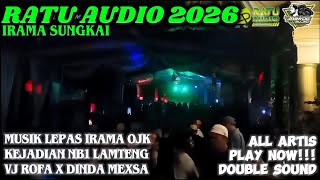 🟢NEW RATU AUDIO 2026 A1 MUSIK LEPAS LIVE NB1 LAMTENG PART 2 VJ ROFA X DINDA MEXSA ALL ARTIS TERBANG🔥