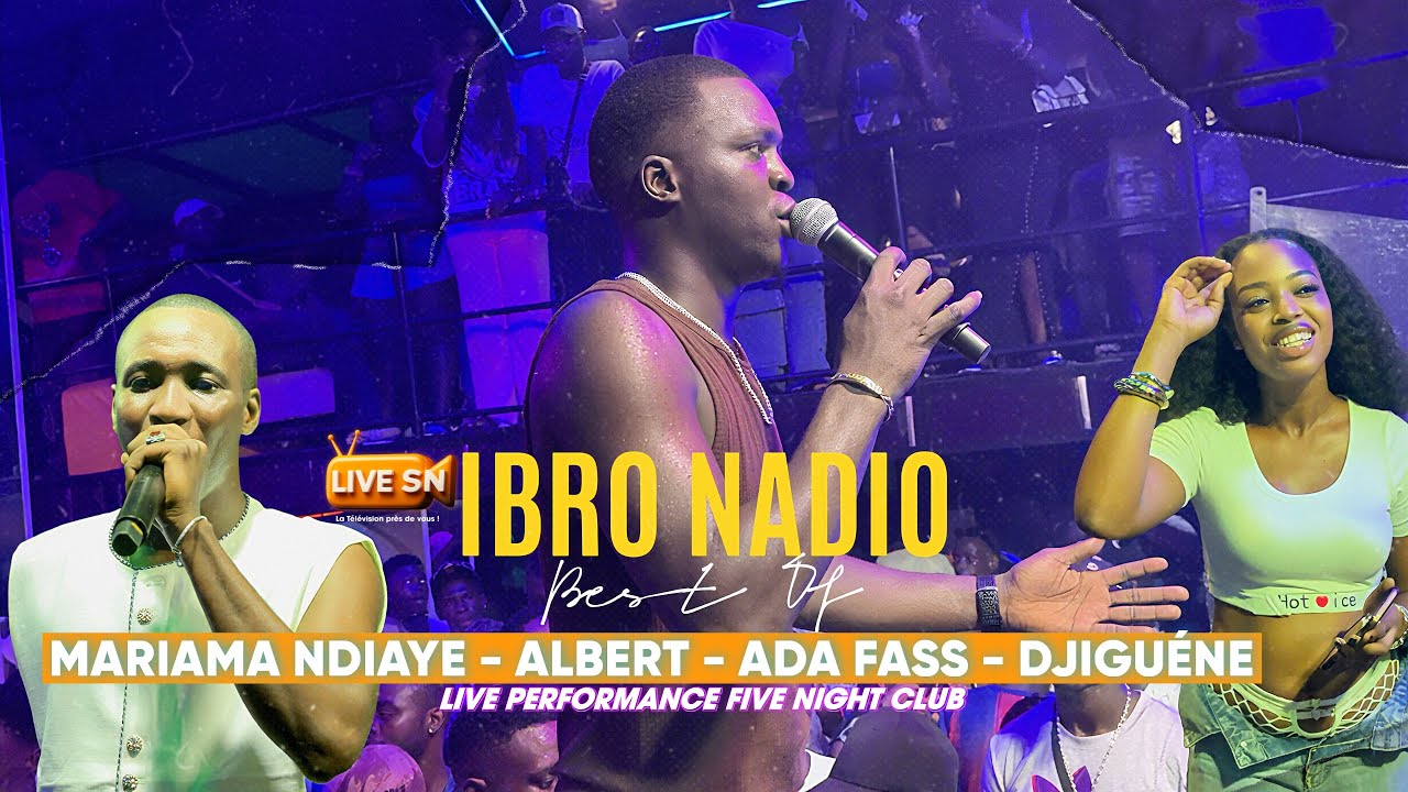 IBRO NADIO: ￼YAMA NDIAYE - ADA FASS - ALBERT - DJIGUÉNE / Live Performance 19 OCTOBRE 2025 (BEST OF)