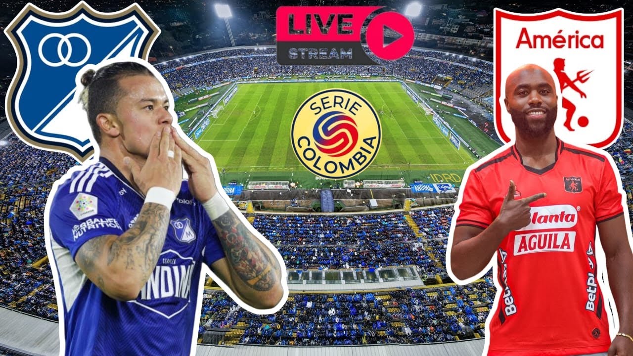 Millonarios Vs América de Cali, serie Colombia en vivo - YouTube