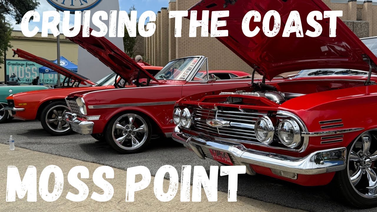 CRUISING THE COAST, MOSS POINT 