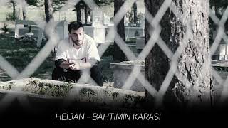 Hei̇jan ▪ Bahtimin Karasi