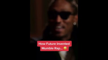 Future Invented Mumble RAP