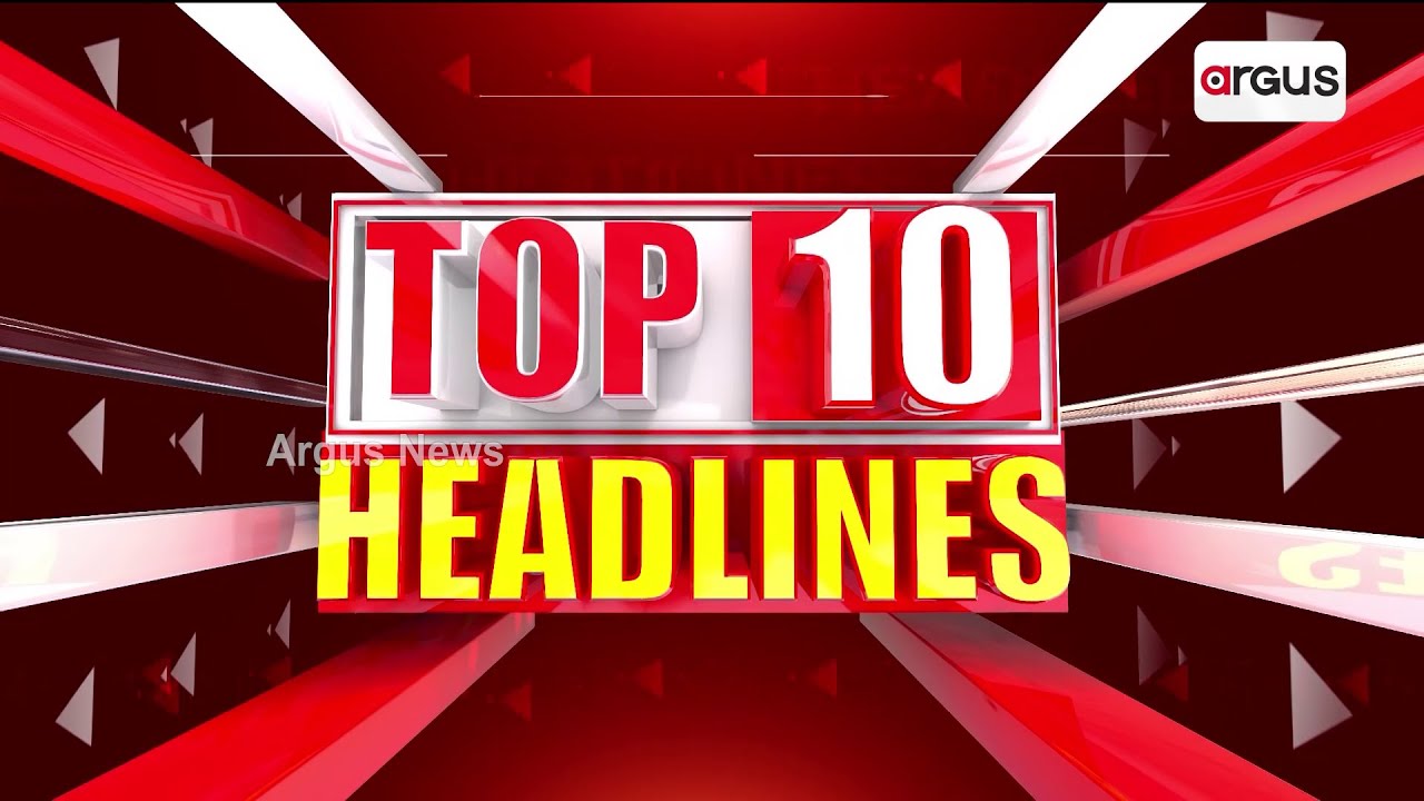 Top 10 Headlines 6PM | 27 Aug 2025 | Argus News - YouTube