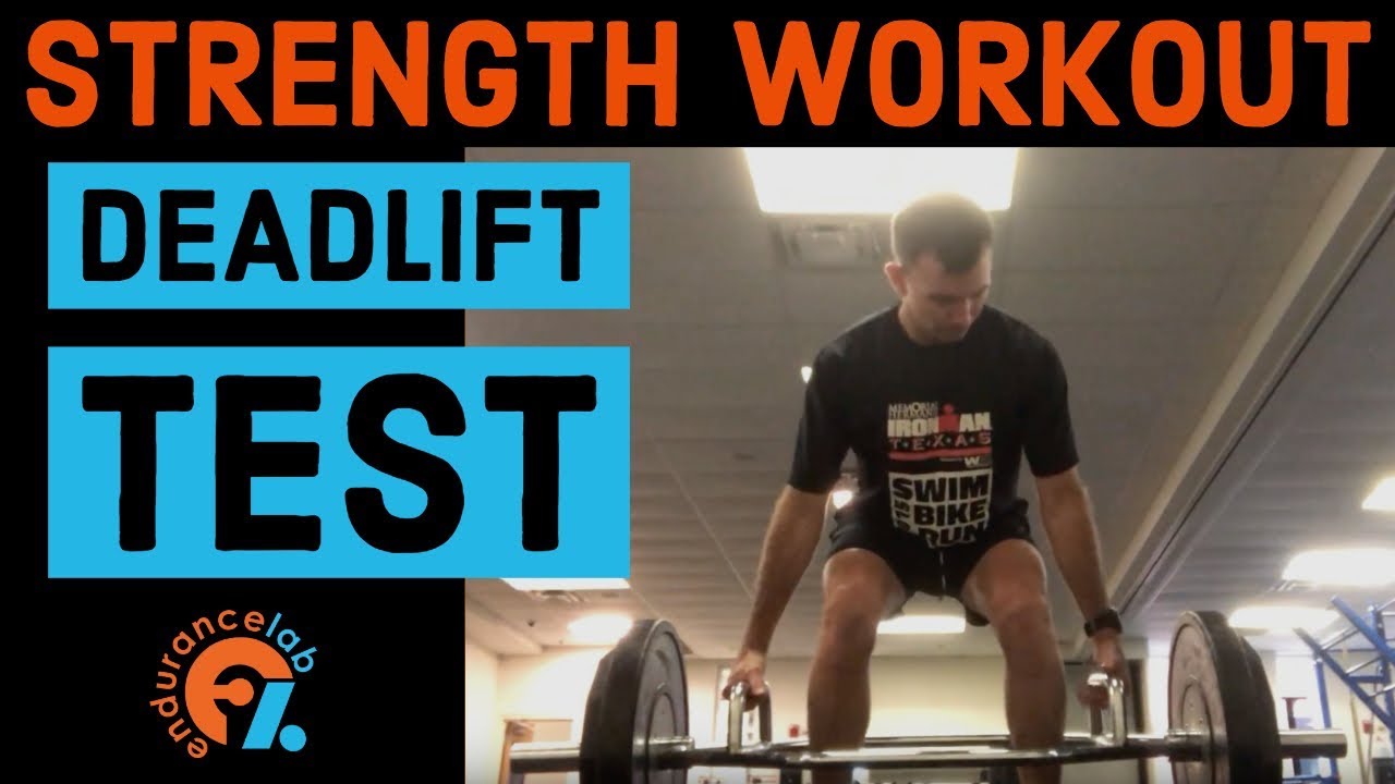 Deadlift Test Strength Workout Endurance Lab YouTube