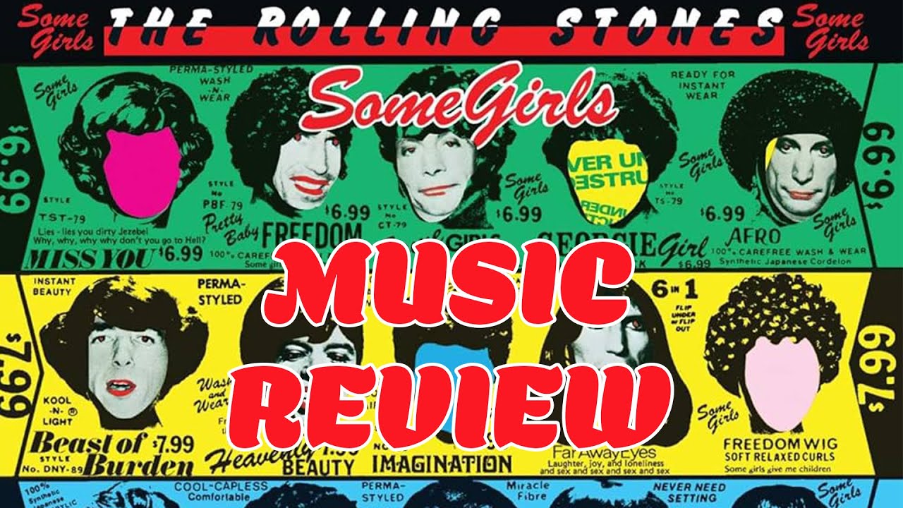 The Rolling Stones Some Girls music review