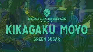 Kikagaku Moyo - Green Sugar