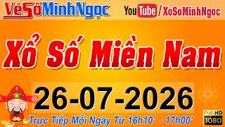 XSMN Minh Ngọc - Trực tiếp Xổ Số Miền Nam - KQXS Miền Nam ngày 26/07/2026, KQXS Hôm Nay, XSTT, XSKT