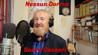 NESSUN DORMA -TURANDOT - GIACOMO PUCCINI - Tenore SAURO CASSERI - Reg. e Video -SANTI PANICHI