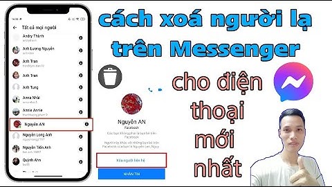 Cách Xóa Danh Sách Người Lạ Trên Messenger Cho Điện Thoại Mới 2022 | Tân tivi