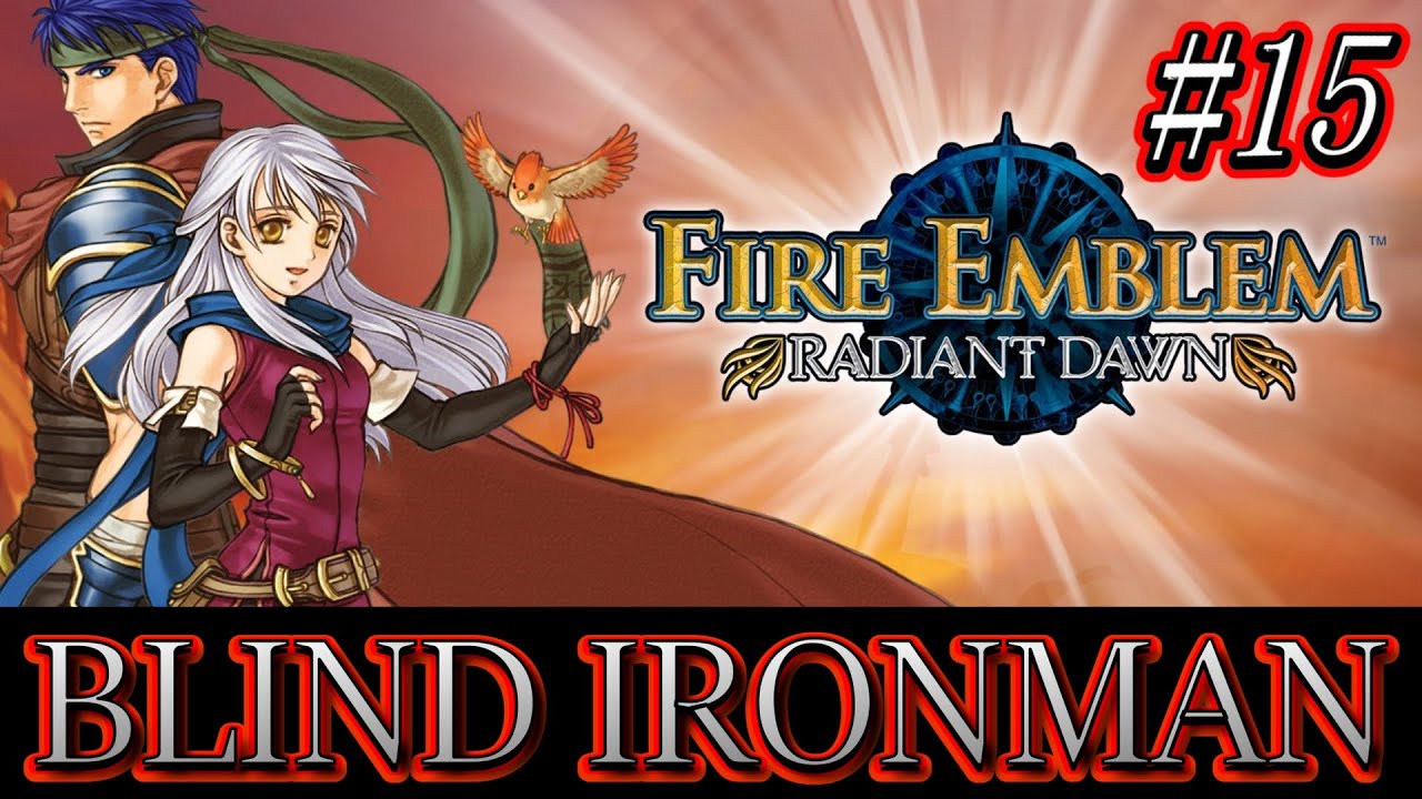 It's a Sotheless run??  IRON MAN | Fire Emblem Radiant Dawn - Part 15 | Vertical Stream
