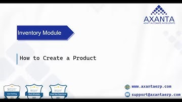Creating New Products in Axanta ERP | Best Retail Cloud ERP & Point of Sale