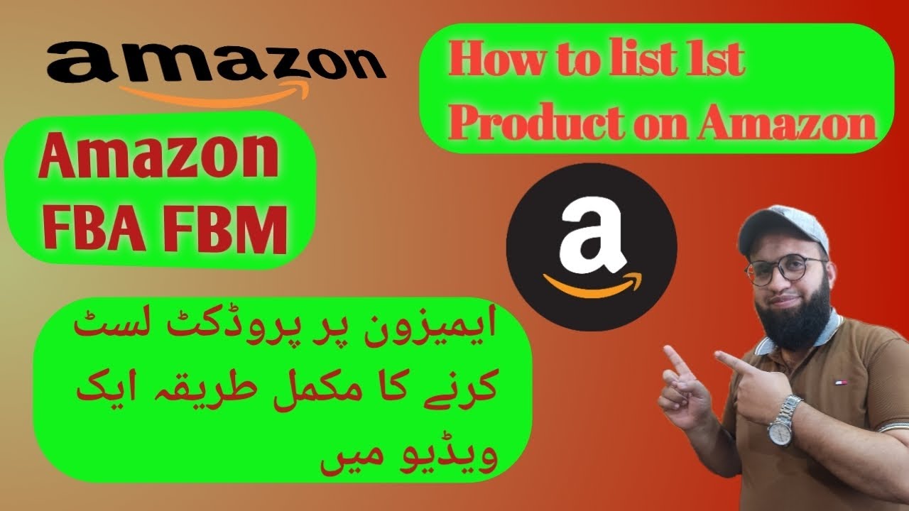 How to list product on Amazon | Amazon FBA | Amazon FBM | Amazon AE ...