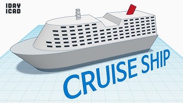 [1DAY_1CAD] CRUISE SHIP (Tinkercad : Know-how / Style / Education)