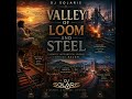 DJ Solaris – Valley of Loom and Steel | Cinematic Instrumental Journey Through Salem