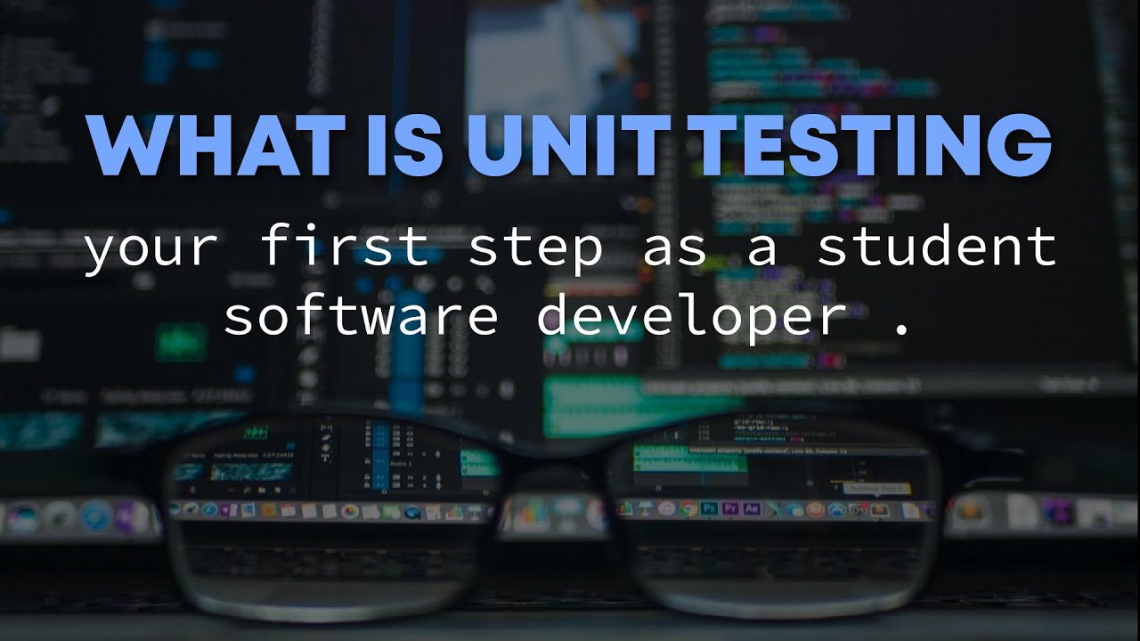 What is Unit Testing | Software Development - YouTube