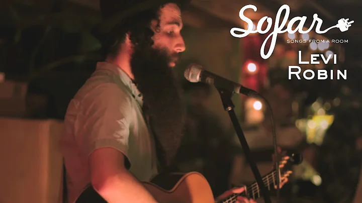 Levi Robin - Days of Our Youth | Sofar NYC