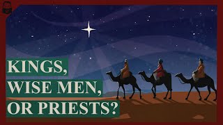 Who Were the Wise Men from the Christmas Story? by The Generalist Papers 29,873 views 2 years ago 9 minutes, 31 seconds