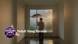 Ervano Ace  - Teduh Yang Tersisa  [Official MV]
