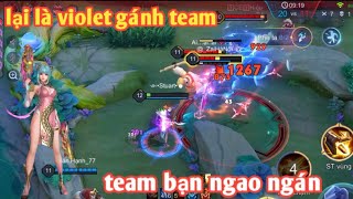 Liên Quân _ Violet Lại Khiến Team Bạn Tan Nát | Bắn Thế Này Thứ Nào Chịu Nổi