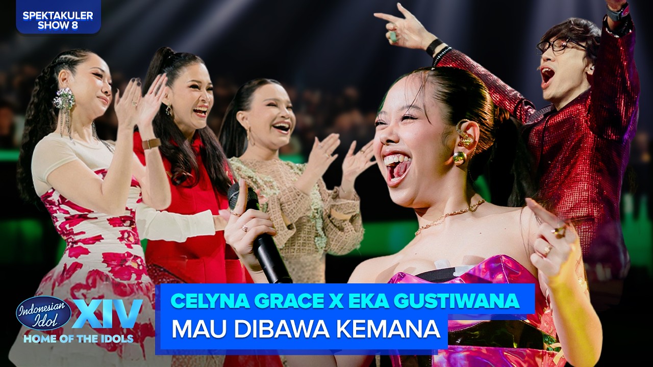 CELYNA X EKA GUSTIWANA - MAU DIBAWA KEMANA (ARMADA) | SPEKTA 8 ...
