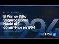 El Primer Sitio Seguro: Cómo Nació el E-commerce en 1994 #historiatecnologia #ByteDelAyer #ecommerce