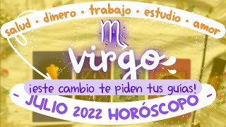 TAROT horóscopo ♍ VIRGO JULIO 2022 🌹 amor 🌈 trabajo 💸 dinero ✏️ estudio 🌻salud