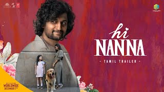 Hi Nanna Tamil Trailer | Nani | Mrunal Thakur | Shouryuv | Magical Layers