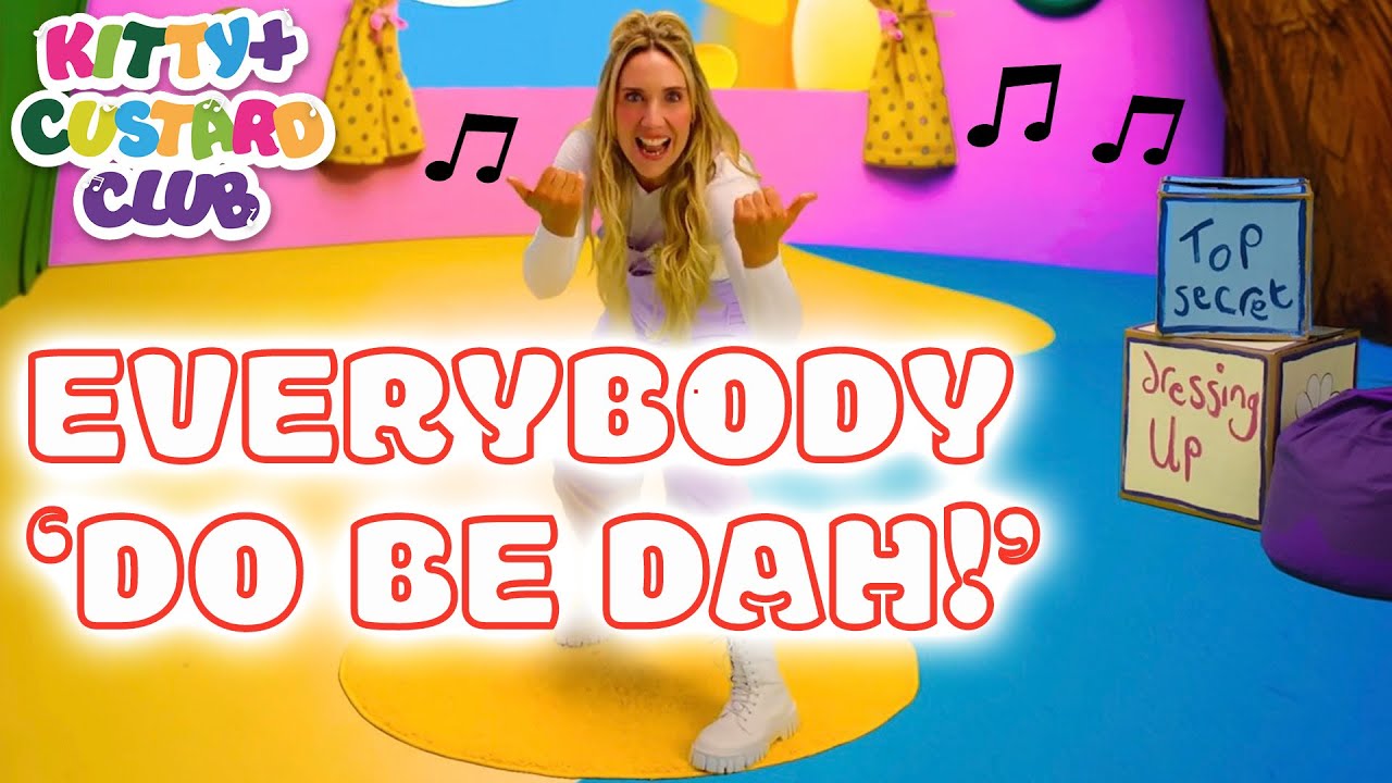 🎉 Everybody 'Do Be Dah!' | Dance Party Song | Europop for Kids | Kitty + Custard Club