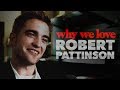 Robert Pattinson Has Reinvented Himself