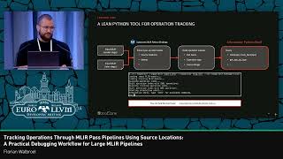 2026 EuroLLVM - Tracking Operations Through MLIR Pass Pipelines Using Source Locations