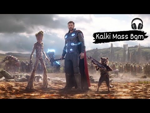 Thor Entry  Kalki Mass Bgm  Infinity War  End game  Avengers  Ultra Hd