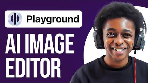 Playground AI Tutorial For Beginners | How To Edit Images With AI in 2025