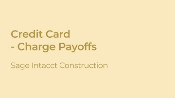Creating a Charge Payoff with Credit Card in Sage Intacct