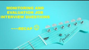 Monitoring and Evaluation Job Interview Questions | monitoring and evaluation interview questions