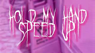 Hold my hand [speed up] || Lady gaga